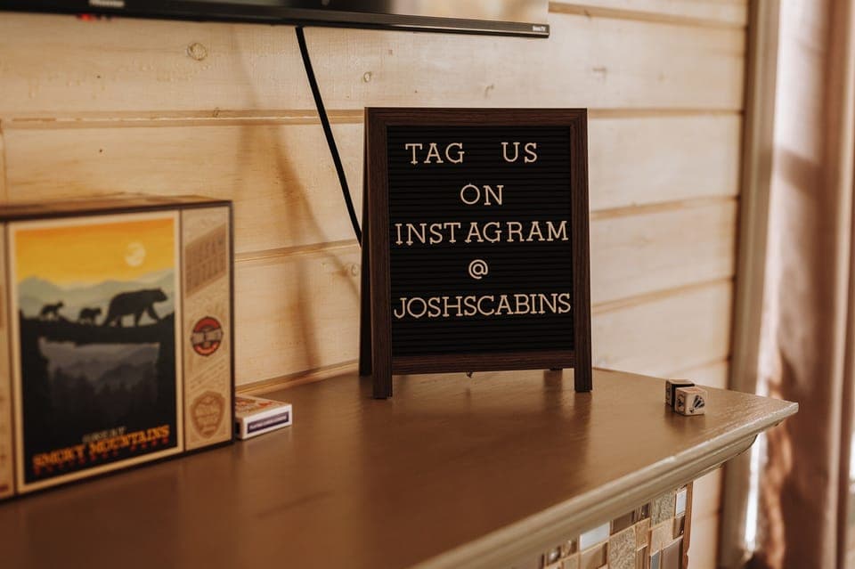 Be sure to tag us on Instagram @JoshsCabins