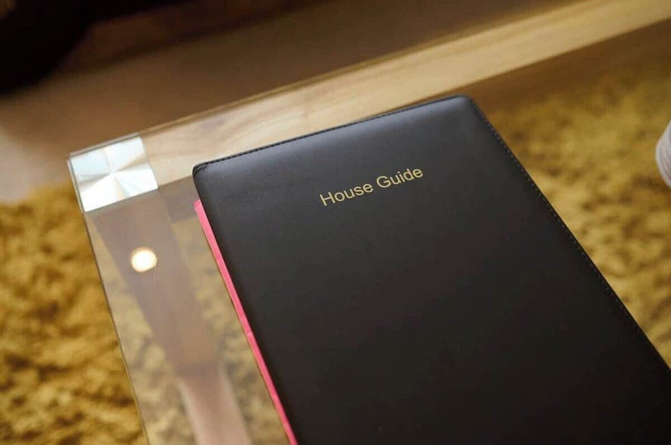 A house guide that you can look at when you arrive