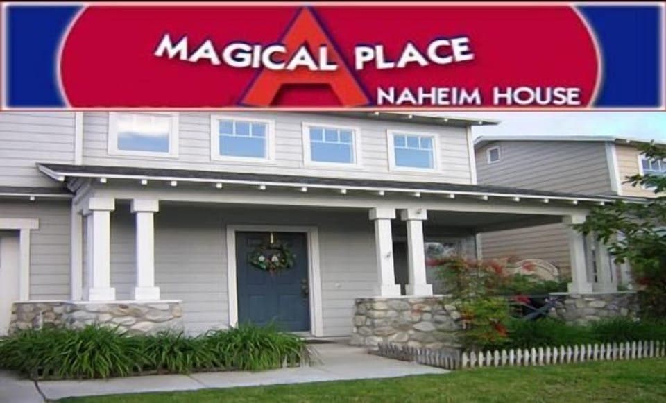 A Magical Place ~ The Anaheim House