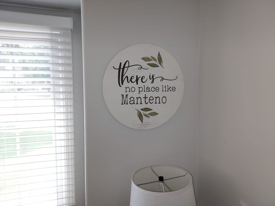 There is no place like Manteno!