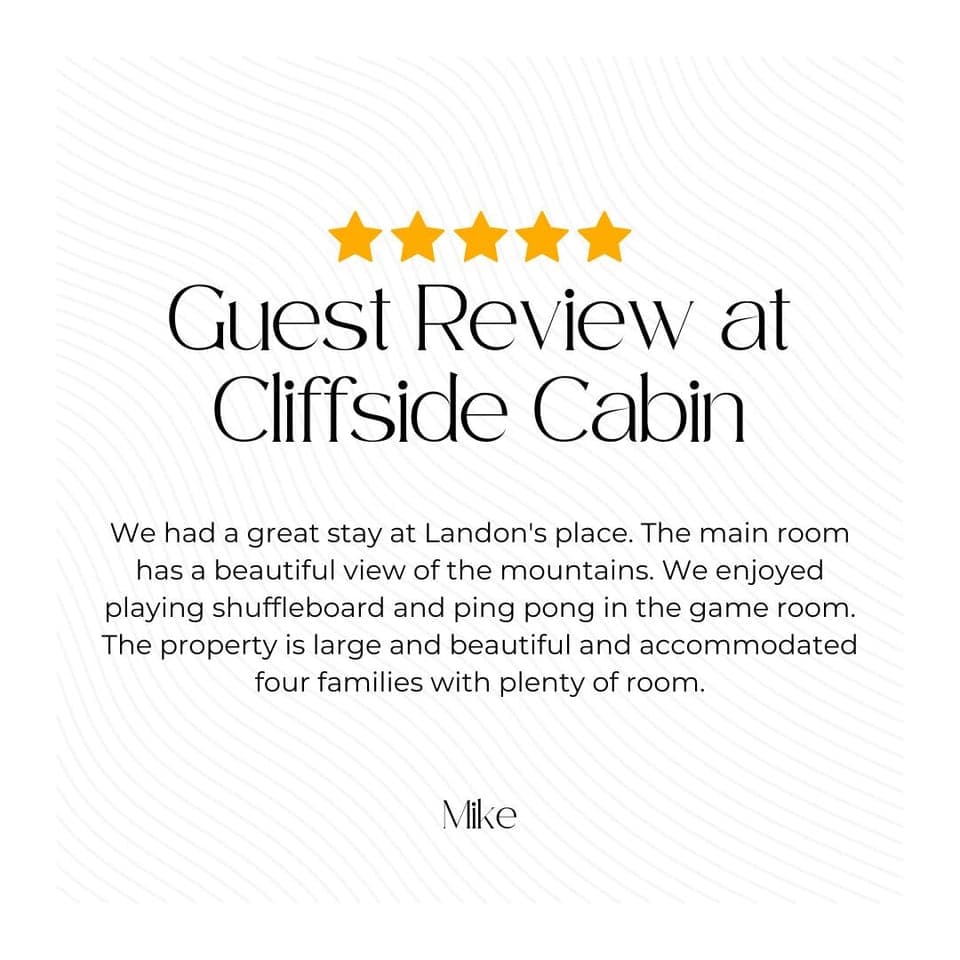 To see what previous guests have loved about their stay at Cliffside Cabin, just check out our fantastic online guest reviews!